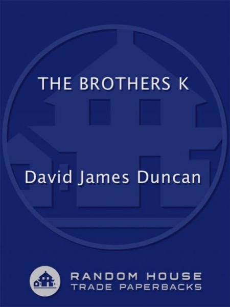 The Brothers K by David James Duncan