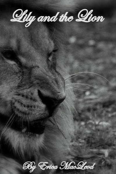 Lily and the Lion by Erica MacLeod