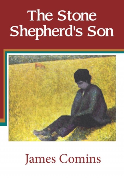 The Stone Shepherd's Son by James Comins