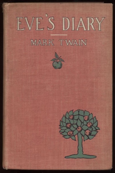 Eve's Diary, Part 1 by Mark Twain