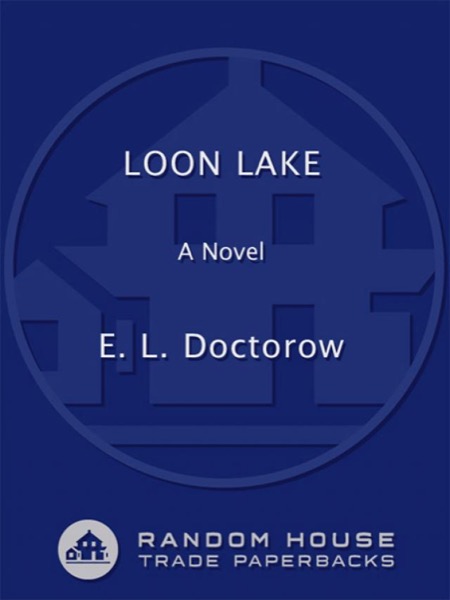 Loon Lake by E. L. Doctorow