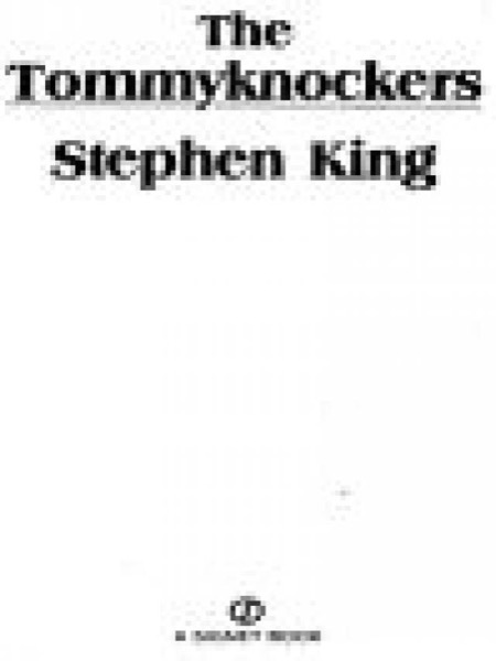 The Tommyknockers by Stephen King