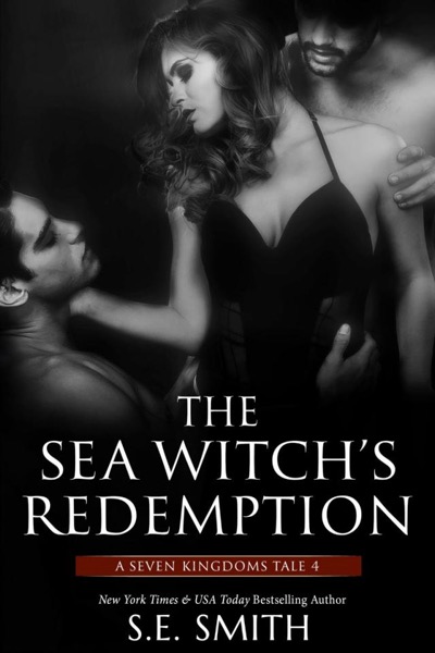 The Sea Witch's Redemption by S. E. Smith