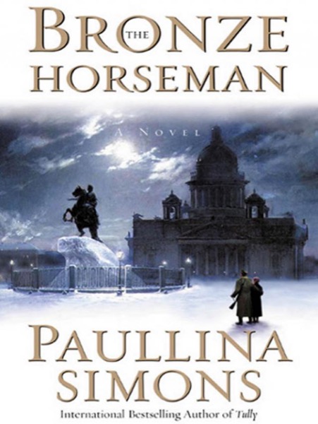 The Bronze Horseman by Paullina Simons