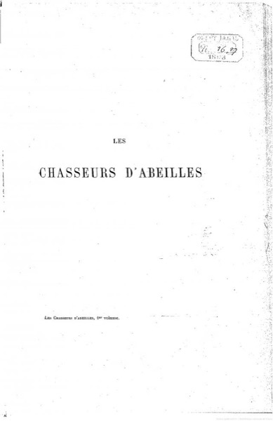 Les chasseurs d'abeilles. English by Gustave Aimard