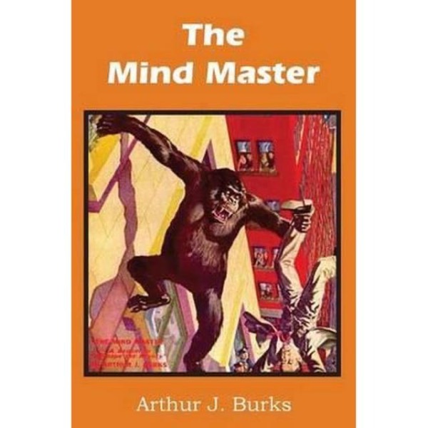 The Mind Master by Arthur J. Burks