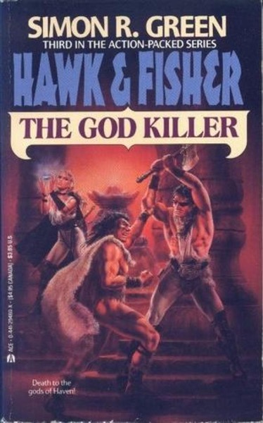 The God Killer by Simon R. Green