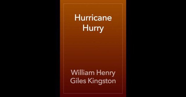 Hurricane Hurry by William Henry Giles Kingston