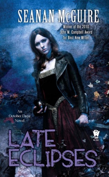 Late Eclipses by Seanan McGuire