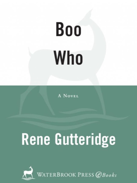 Boo Who by Rene Gutteridge