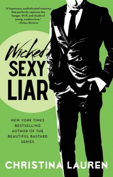 Wicked Sexy Liar by Christina Lauren