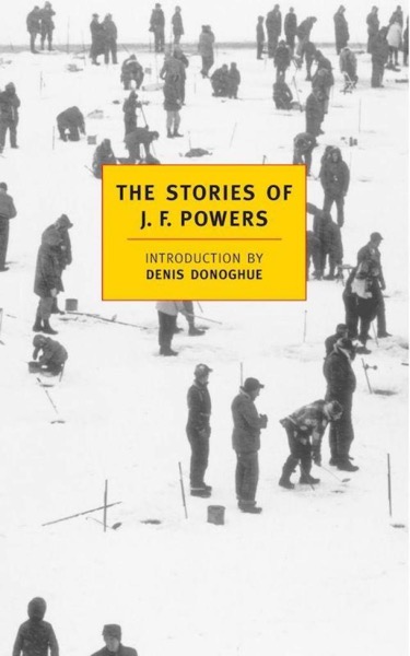 The Stories of J.F. Powers (New York Review Books Classics) by J.F. Powers