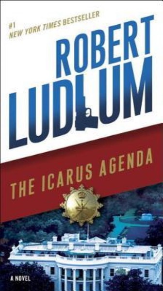 The Icarus Agenda: A Novel by Robert Ludlum