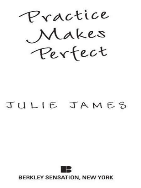 Practice Makes Perfect by Julie James