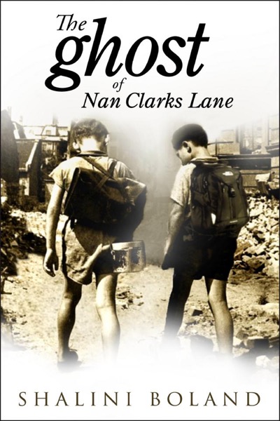 The Ghost of Nan Clarks Lane (a short story) by Shalini Boland