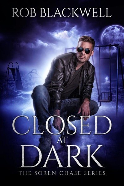 Closed at Dark by Rob Blackwell