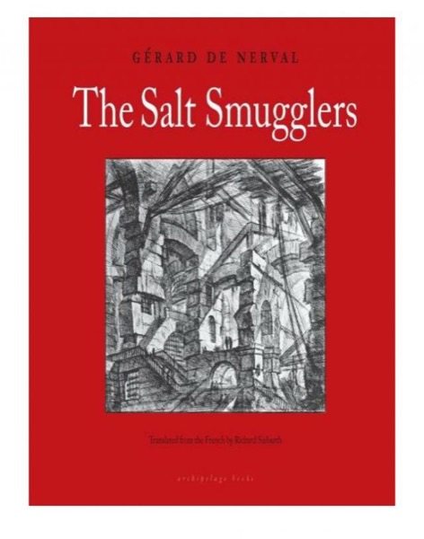 The Salt Smugglers by Gerard de Nerval