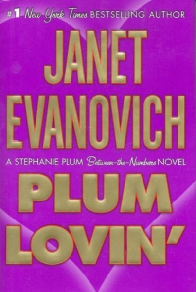 Plum Lovin' by Janet Evanovich