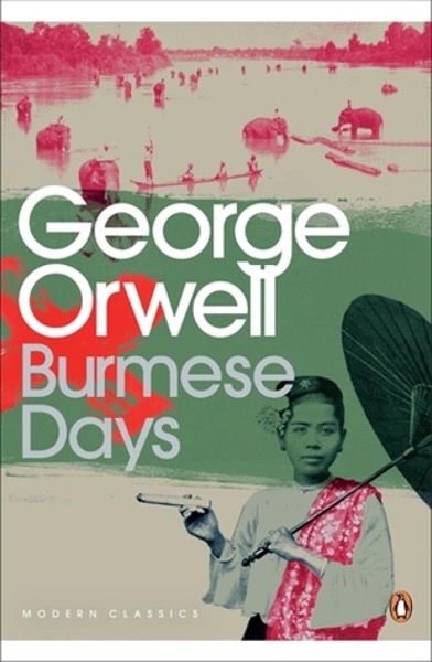 Burmese Days by George Orwell