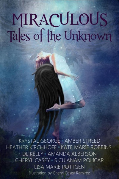 Miraculous: Tales of the Unknown by Krystal George