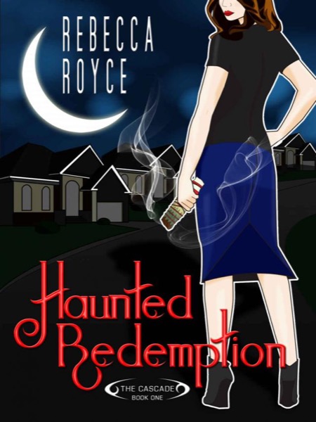 Haunted Redemption by Rebecca Royce