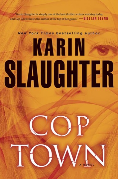 Cop Town by Karin Slaughter