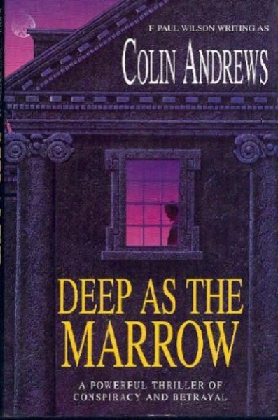 Deep as the Marrow by F. Paul Wilson
