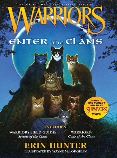 Warriors: Enter the Clans by Erin Hunter