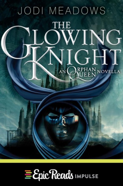 The Glowing Knight by Jodi Meadows