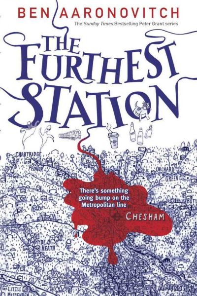 The Furthest Station by Ben Aaronovitch