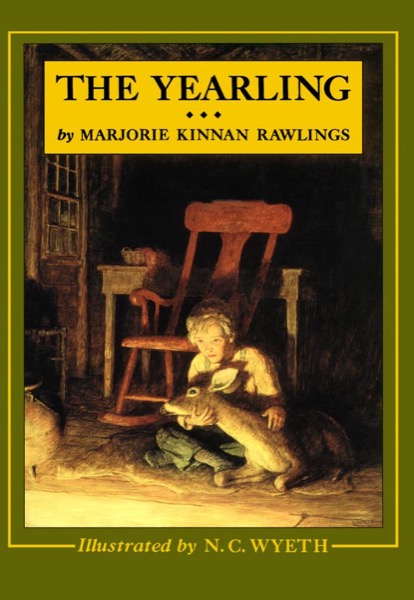 The Yearling by Marjorie Kinnan Rawlings