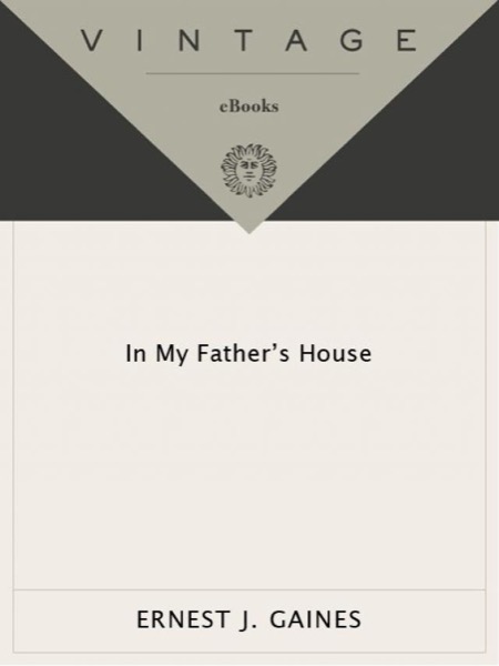 In My Father's House by Ernest J. Gaines