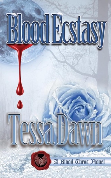 Blood Ecstasy by Tessa Dawn