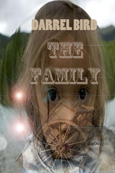 The Family by Darrel Bird