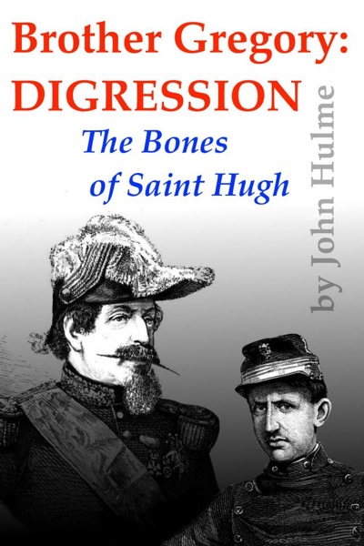 Brother Gregory: Digression by John Hulme