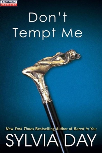 Don't Tempt Me by Sylvia Day