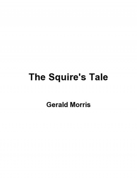 The Squire's Tale by Gerald Morris