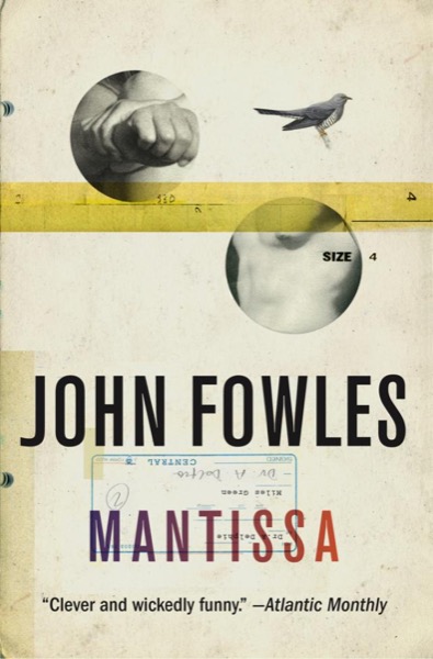 Mantissa by John Fowles
