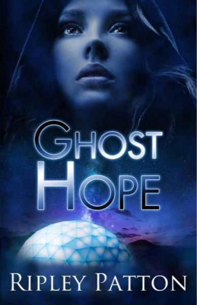 Ghost Hope by Ripley Patton