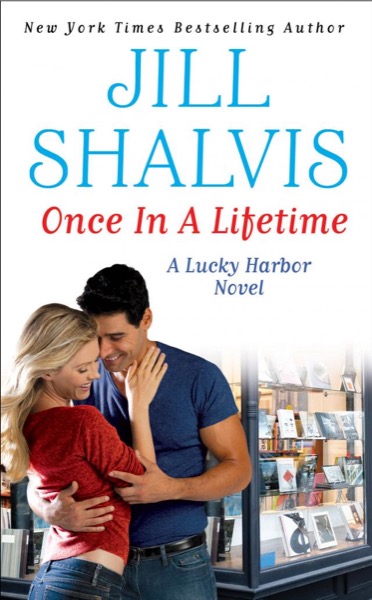 Once in a Lifetime by Jill Shalvis