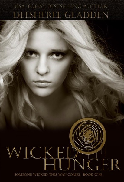 Wicked Hunger by DelSheree Gladden