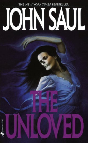 The Unloved by John Saul