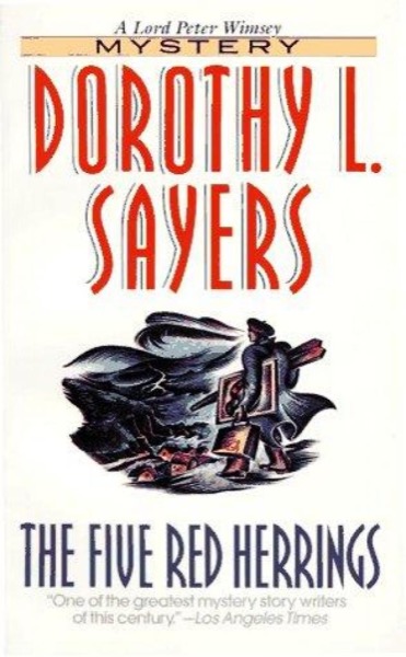 The Five Red Herrings by Dorothy L. Sayers