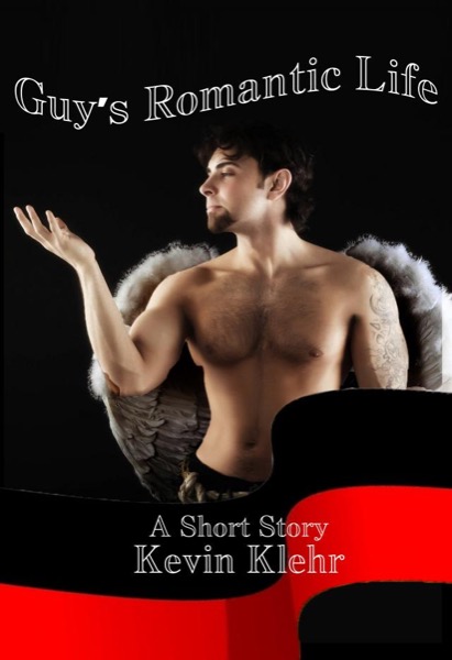 Guy's Romantic Life by Kevin Klehr