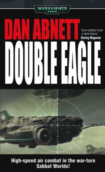 [Warhammer 40K] - Double Eagle by Dan Abnett