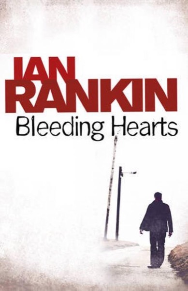 Bleeding Hearts by Ian Rankin