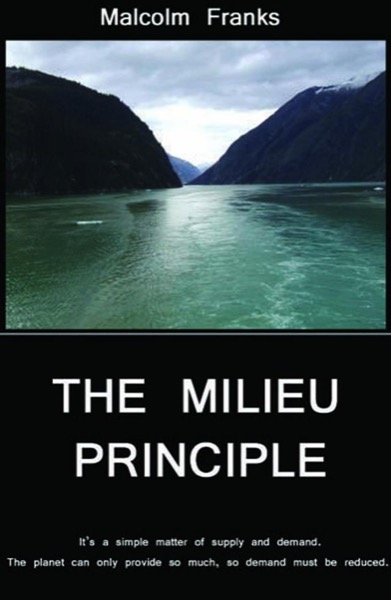 The Milieu Principle by Malcolm Franks