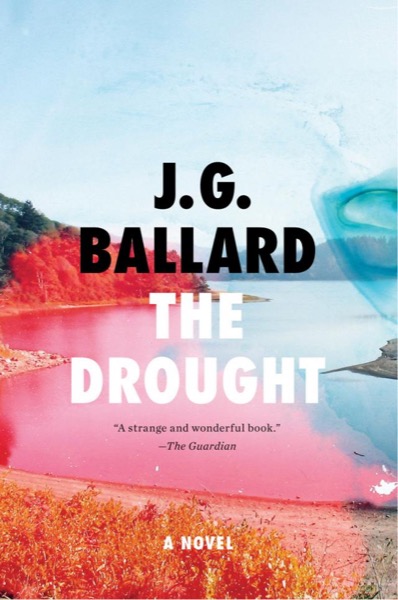 The Drought by J. G. Ballard