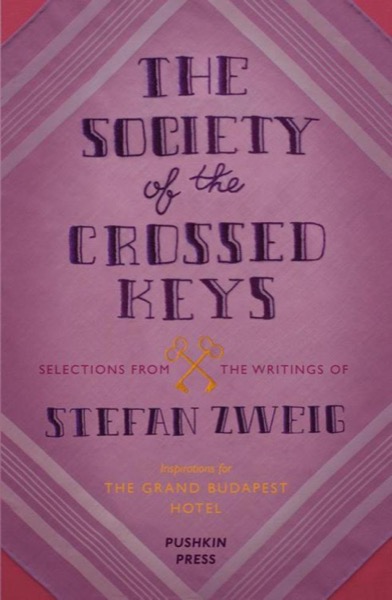 The Society of the Crossed Keys by Stefan Zweig