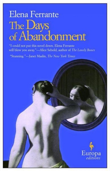 The Days of Abandonment by Elena Ferrante